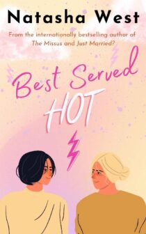 Best Served Hot by Natasha West