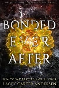 Bonded Ever After by Lacey Carter Andersen EPUB & PDF