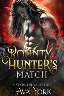 Bounty Hunter's Match by Ava York