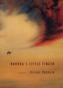 Buddha's Little Finger by Victor Pelevin