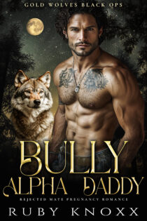 Bully Alpha Daddy by Ruby Knoxx