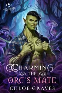 Charming the Orc’s Mate by Chloe Graves EPUB & PDF