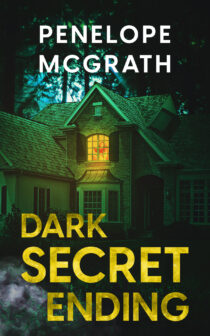 Dark Secret Ending by Penelope McGrath