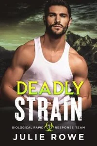 Deadly Strain by Julie Rowe EPUB & PDF