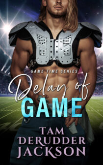 Delay of Game by Tam DeRudder Jackson