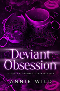 Deviant Obsession by Annie Wild