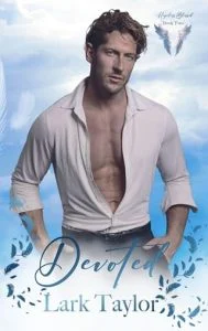 Devoted by Lark Taylor EPUB & PDF