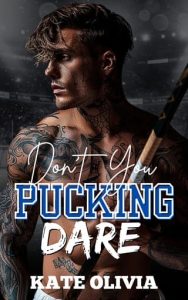 Don’t You Pucking Dare by Kate Olivia EPUB & PDF