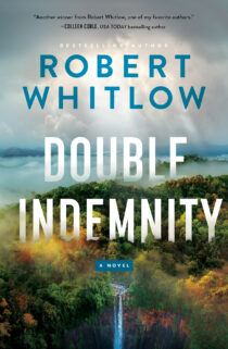 Double Indemnity by Robert Whitlow