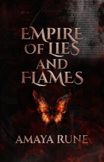 Empire of Lies and Flames by Amaya Rune