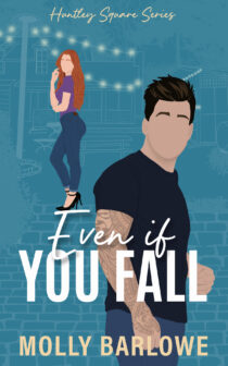 Even if You Fall by Molly Barlowe