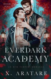 Ever Dark Academy, Vol. 1 by X. Aratare EPUB & PDF