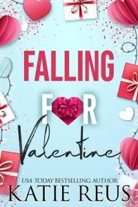 Falling for Valentine by Katie Reus EPUB & PDF