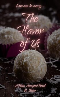 The Flavor of Us by N. Slater