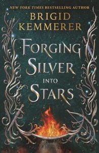 Forging Silver into Stars by Brigid Kemmerer EPUB & PDF