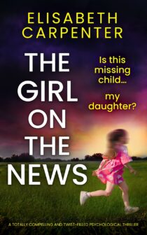 The Girl on the News by Elisabeth Carpenter