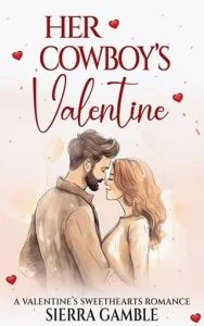 Her Cowboy’s Valentine by Sierra Gamble EPUB & PDF