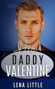 Her Daddy Valentine by Lena Little EPUB & PDF