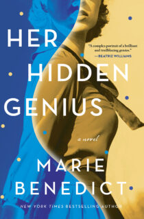 Her Hidden Genius by Marie Benedict