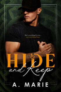 Hide and Keep by A. Marie