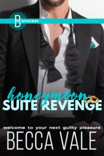 Honeymoon Suite Revenge by Becca Vale