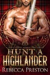 Hunt A Highlander by Rebecca Preston EPUB & PDF