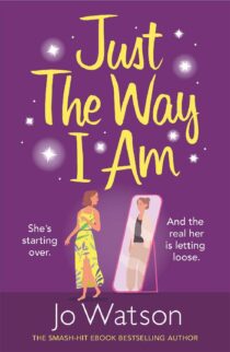 Just The Way I Am by Jo Watson