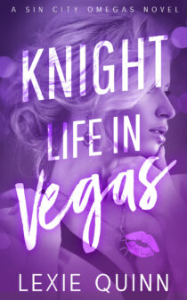 Knight Life In Vegas by Lexie Quinn