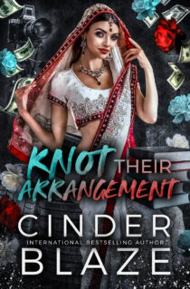 Knot Their Arrangement by Cinder Blaze