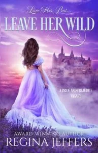 Leave Her Wild by Regina Jeffers EPUB & PDF