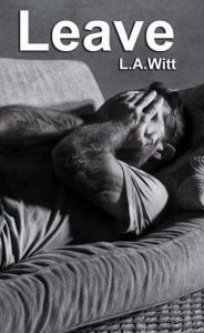 Leave by L.A. Witt EPUB & PDF