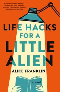 Life Hacks for a Little Alien by Alice Franklin EPUB & PDF