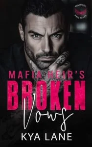 Mafia Heir’s Broken Vows by Kya Lane EPUB & PDF