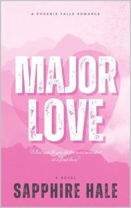 Major Love by Sapphire Hale EPUB & PDF