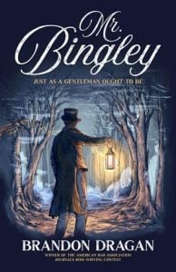 Mr. Bingley by Brandon Dragan EPUB & PDF