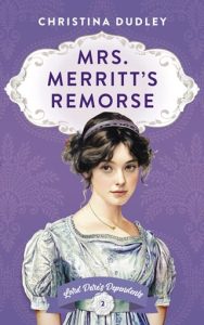 Mrs. Merritt’s Remorse by Christina Dudley EPUB & PDF