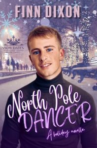 North Pole Dancer by Finn Dixon EPUB & PDF