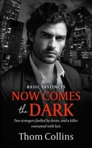 Now Comes the Dark by Thom Collins EPUB & PDF