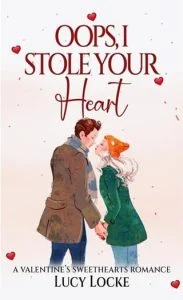 Oops, I Stole Your Heart by Lucy Locke EPUB & PDF