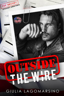 Outside The Wire by Giulia Lagomarsino