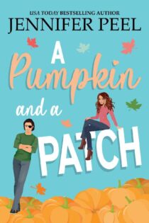 A Pumpkin and a Patch by Jennifer Peel