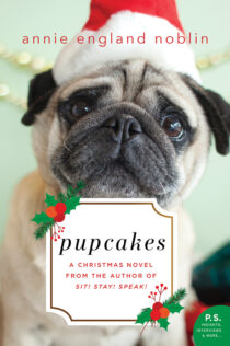 Pupcakes by Annie England Noblin