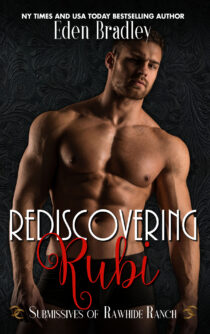 Rediscovering Rubi by Eden Bradley & Rawhide