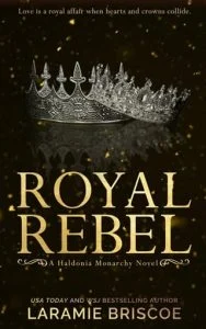 Royal Rebel by Laramie Briscoe EPUB & PDF