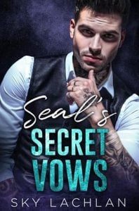 SEAL’S Secret Vows by Sky Lachlan EPUB & PDF