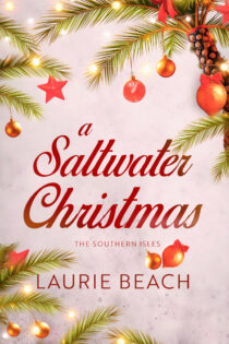 A Saltwater Christmas by Laurie Beach