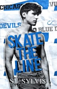 Skate the Line by SJ Sylvis EPUB & PDF