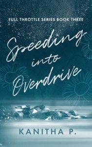 Speeding Into Overdrive by Kanitha P. EPUB & PDF