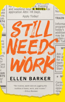 Still Needs Work by Ellen Barker