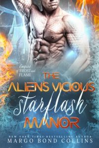 The Alien’s Vicious Starflash Manor by Margo Bond Collins EPUB & PDF